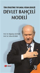 Trk Siyasetinde Toplumsal Vicdan Liderlii Devlet Baheli Modeli Berikan Yaynlar