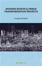 Housing Rights in Urban Transformation Projetcs Hiperlink Yaynlar