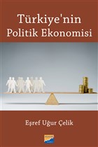Trkiye`nin Politik Ekonomisi Siyasal Kitabevi - Akademik Kitaplar