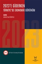 2023`e Giderken Trkiye`de Ekonomik Grnm Akademisyen Kitabevi