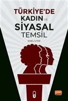 Trkiye`de Kadn ve Siyasal Temsil Nobel Bilimsel Eserler