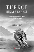 Trke Hikaye Evreni - Trk Dnyasndan Semeler zgn Metinler Beng Yaynlar