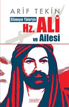 Bilinmeyen Ynleriyle Hz. Ali ve Ailesi Berfin Yaynlar