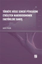 Trkiye Hisse Senedi Piyasasn Etkileyen Makroekonomik Faktrlere Bak Gazi Kitabevi
