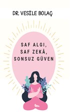 Saf Alg Saf Zeka Sonsuz Gven Platanus Publishing