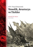 17. Yüzyıl Dünyasında Venedik Avusturya ve Türkler Albaraka Yayınları