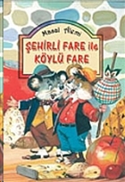 ehirli Fare ile Kyl Fare Damla Yaynevi ocuk