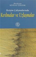 letiim almalarnda Krlmalar ve Uzlamalar De Ki Yaynlar