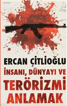nsan, Dnyay ve Terrizmi Anlamak Destek Yaynlar