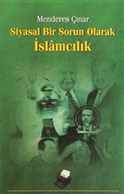 Siyasal Bir Sorun Olarak İslamcılık Dipnot Yayınları
