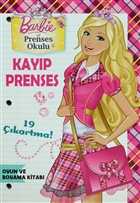 Barbie Prenses Okulu - Kayp Prenses Oyun ve Boyama Kitab Doan Egmont Yaynclk