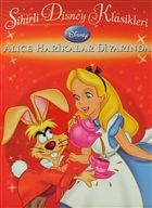 Sihirli Disney Klasikleri - Alice Harikalar Diyarnda Doan Egmont Yaynclk