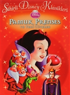Sihirli Disney Klasikleri - Pamuk Prenses ve Yedi Cceler Doan Egmont Yaynclk