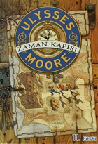 Ulysses Moore 1 - Zaman Kapısı Doğan Egmont Yayıncılık