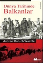 Dnya Tarihinde Balkanlar Doan Kitap