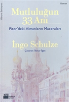 Mutluluun 33 An - Piter`deki Almanlarn Maceralar Doan Kitap