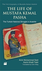 The Life Of Mustafa Kemal Pasha Doan Kitap