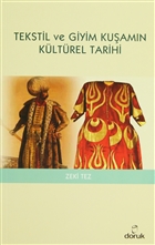 Tekstil ve Giyim Kuamn Kltrel Tarihi Doruk Yaynlar