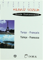 Turqu - Franais / Trke Franszca (Klavuz Szlk - Guide Dictionnaire) Doruk Yaynlar