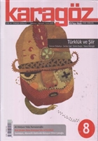 Karagz iir ve Temaa Dergisi Say: 8 2009 - Temmuz/Austos/Eyll Karagz Edebiyat Dergisi