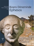 Bizans Dneminde Ephesos Ege Yaynlar