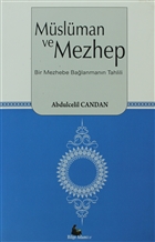 Mslman ve Mezhep Bir Mezhebe Balanmann Tahlili Elest Yaynlar