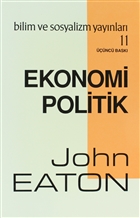 Ekonomi Politik Bilim ve Sosyalizm Yayınları John Eaton