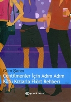 Centilmenler in Adm Adm Kt Kzlarla Flrt Rehberi Epsilon Yaynevi
