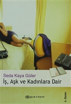 İş, Aşk ve Kadınlara Dair Epsilon Yayınevi