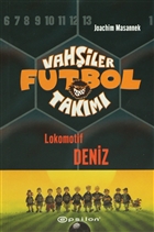 Vahiler Futbol Takm 5 - Lokomotif Deniz Epsilon Yaynevi