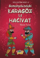 Samanyolu`ndaki Karagz le Hacivat Erdem ocuk