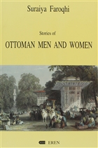 Stories of Ottoman Men and Women Eren Yaynclk