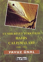 Cumhuriyet Trkiyesi Hadis almalar (1920-1997) Ett Yaynlar
