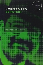 Umberto Eco ve Futbol Everest Yaynlar