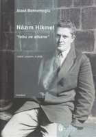 Nazm Hikmet Tabu ve Efsane Evrensel Basm Yayn