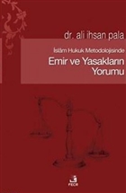 slam Hukuk Metodolojisinde Emir ve Yasaklarn Yorumu Fecr Yaynlar