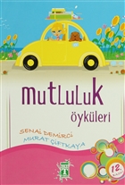 Mutluluk ykleri Gen Tima