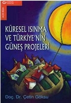 Kresel Isnma ve Trkiye`nin Gne Projeleri GNCEL YAYINCILIK
