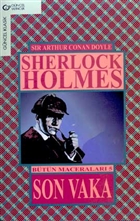Son Vaka / Sherlock Holmes - Btn Maceralar 5 GNCEL YAYINCILIK