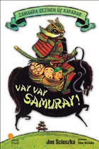 Zamanda Gezinen Üç Kafadar - Vay Vay Samuray! Günışığı Kitaplığı