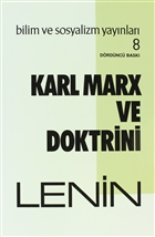 Karl Marx ve Doktrini Bilim ve Sosyalizm Yayınları
