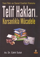 Yeni Fikir ve Sanat Eserleri Kanunu Telif Haklar ve Korsanlkla Mcadele Hayat Yaynlar