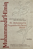 Muhammed`l-Emin: Hz. Muhammed`in Peygamberlik ncesi Hayat Hayykitap