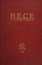 Hece Aylk Edebiyat Dergisi Hayat Edebiyat Siyaset zel Says: 8 - 90/91/92 (Ciltli) Hece Dergisi