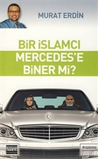Bir slamc Mercedes`e Biner mi? Hemen Kitap