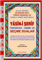 Yasin-i erif Tebareke - Amme ve Seme Dualar Hafz Boy Kod:028 Huzur Yaynevi
