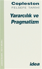 Copleston Felsefe Tarihi Yararclk ve Pragmatizm Cilt: 8 Blm a dea Yaynevi