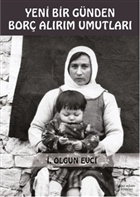 Yeni Bir Gnden Bor Alrm Umutlar kinci Adam Yaynlar