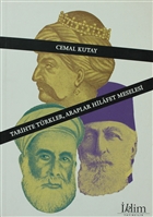 Tarihte Trkler, Araplar Hilafet Meselesi klim Yaynlar
