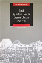 kinci Merutiyet Dnemi renci Olaylar (1908-1918) letiim Yaynevi